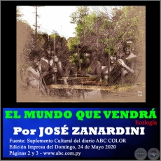 EL MUNDO QUE VENDRÁ - Por JOSÉ ZANARDINI - Domingo, 24 de Mayo de 2020